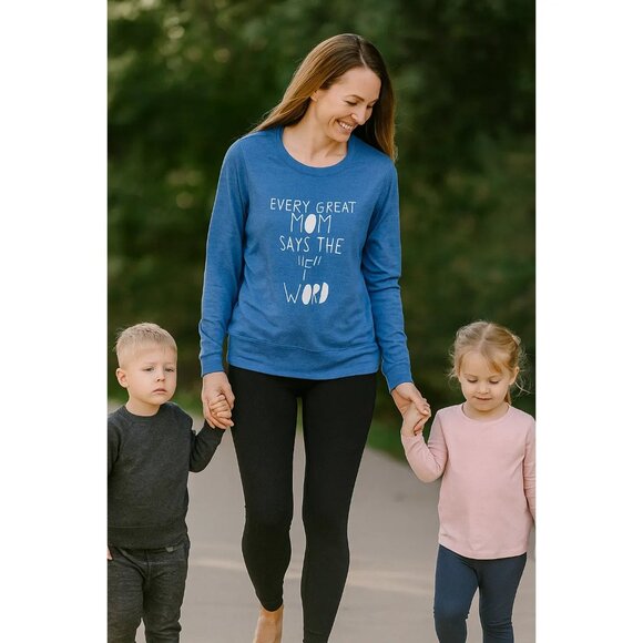 Every Great Mom Says The "F" Word Blue Long Sleeve Thin Sweatshirt Funny Large - Picture 1 of 6